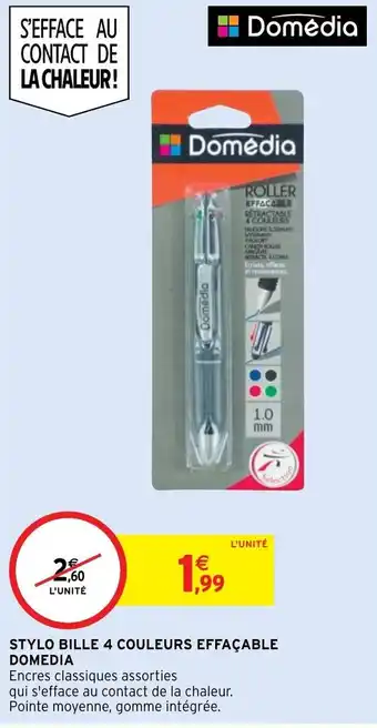 Intermarché Hyper STYLO BILLE 4 COULEURS EFFAÇABLE DOMEDIA offre