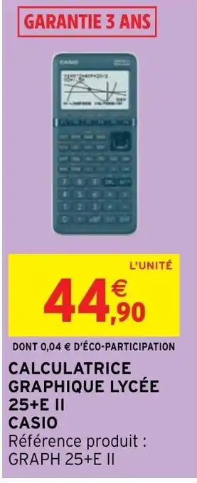 CALCULATRICE GRAPHIQUE LYCÉE 25+E II CASIO