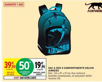 Intermarché Hyper SAC A DOS 2 COMPARTIMENTS KELVIN AIRNESS offre