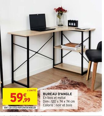 Intermarché Hyper BUREAU D'ANGLE En bois et métal offre
