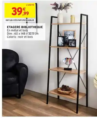 Intermarché Hyper ETAGERE BIBLIOTHEQUE En métal et bois offre