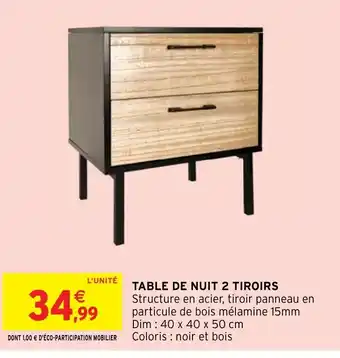 Intermarché Hyper TABLE DE NUIT 2 TIROIRS offre