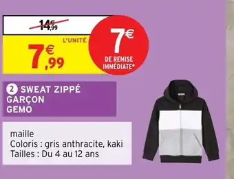 Intermarché Hyper 2 SWEAT ZIPPÉ GARÇON GEMO offre