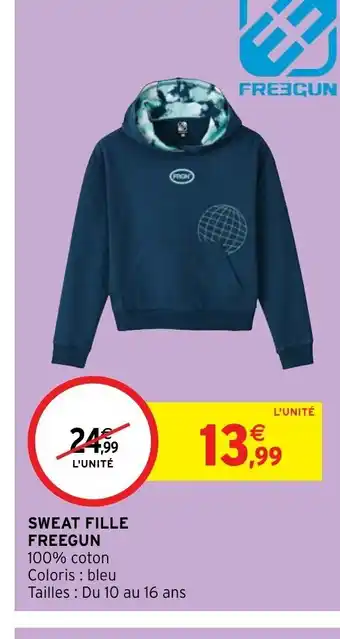 Intermarché Hyper SWEAT FILLE FREEGUN offre
