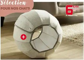 Gifi A-Maison chat offre