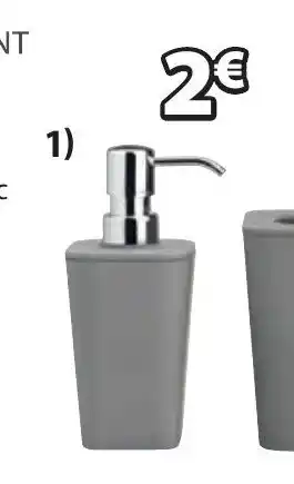JYSK 1) Distributeur de savon. offre