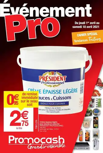 Promocash Crème épaisse Légère Pour Sauce Et Cuisson Président Professionnel offre