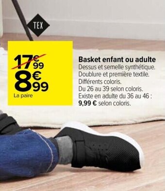 Carrefour Drive Basket enfant ou adulte offre