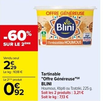 Carrefour Drive Tartinable "Offre Généreuse"(P) BLINI offre