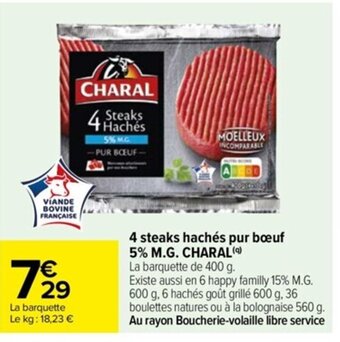 Carrefour Drive 4 steaks hachés pur bœuf 5% M.G. CHARAL (9) offre
