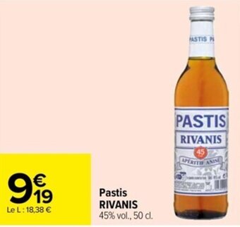 Carrefour Drive Pastis RIVANIS offre
