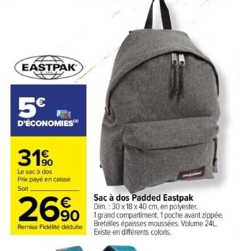 Carrefour Drive Sac à dos Padded Eastpak offre