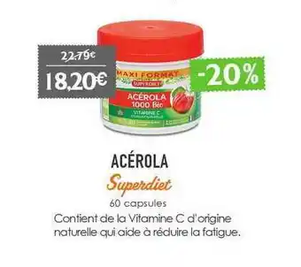 Naturalia Acérola Superdiet offre