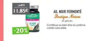 Naturalia Ail Noir Fermenté Boutique Nature offre
