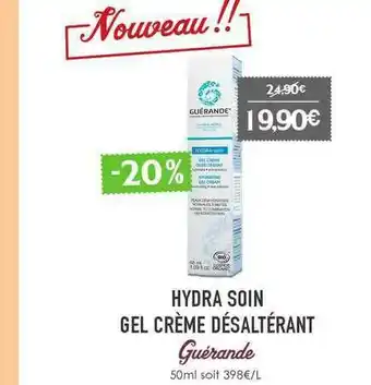 Naturalia Hydra Soin Gel Crème Désaltérant Guérande offre