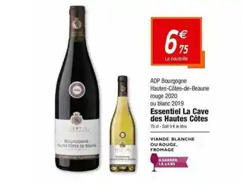 Netto Aop Bourgogne Hautes-côtes-de-beaune Rouge 2020 Ou Blanc 2019 Essentiel La Cave Des Hautes Côtes offre