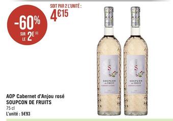 Casino Supermarchés Soupcon de fruits aop cabernet d’anjou rosé offre