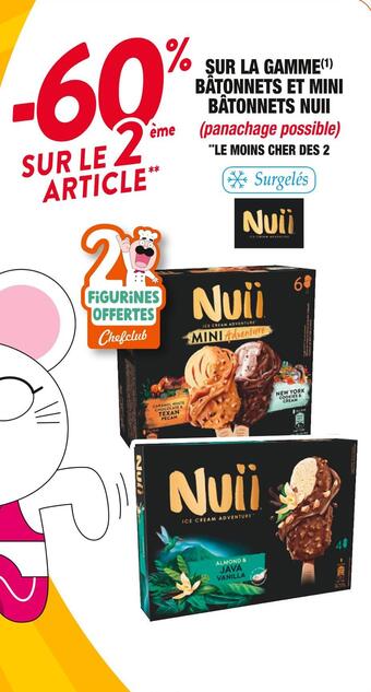 Cora x Carrefour Nuii -60% sur le 2 ème article sur la gamme(1) bâtonnets et mini bâtonnets nuii offre