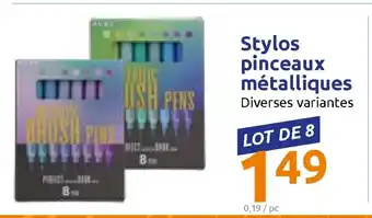 Action Stylos Pinceaux Mètalliques offre