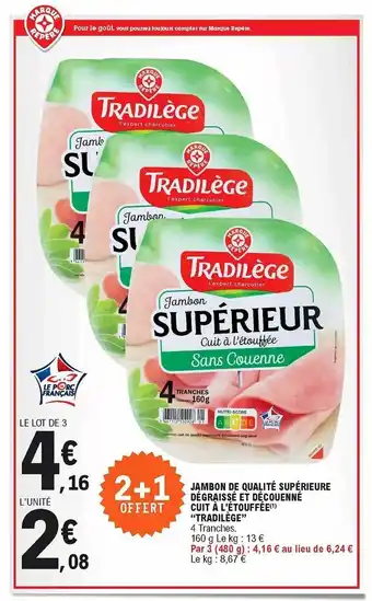 E.Leclerc Jambon de qualité supérieure dégraissé et découenné offre