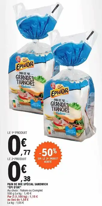 E.Leclerc Pain de mie spécial sandwich "épi d'or" offre
