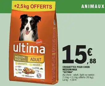 E.Leclerc Croquettes pour chien mediummax "ultima" offre