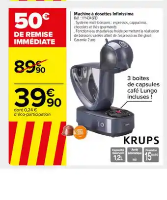 Carrefour Market Machine à Dosettes Infinissima Krups offre