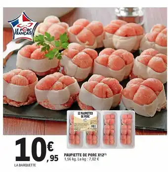 E.Leclerc Paupiette de porc X12 offre