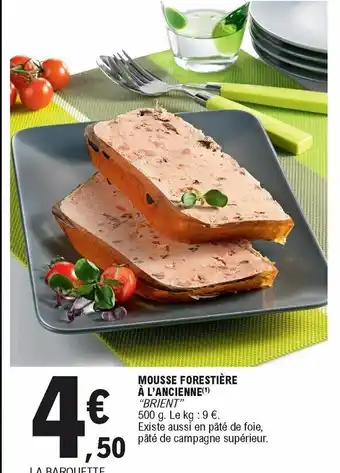 E.Leclerc Mousse forestière à l'ancienne offre