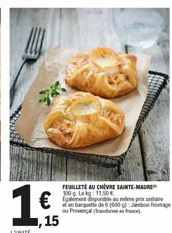 E.Leclerc Feuilleté au chèvre sainte-maure offre