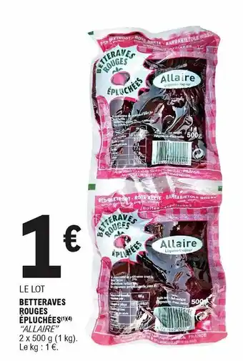 E.Leclerc Betteraves rouges épluchées offre