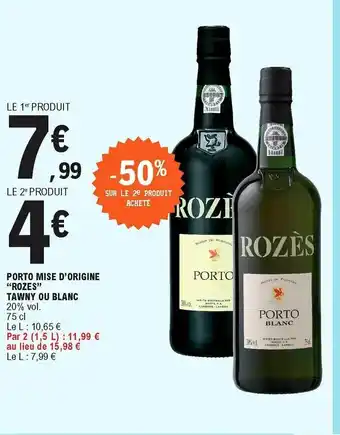 E.Leclerc Porto mise d'origine "rozes" tawny ou blanc offre