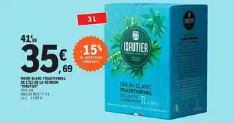 E.Leclerc Rhum blanc traditionnel de l'île de la réunion "isautier" offre