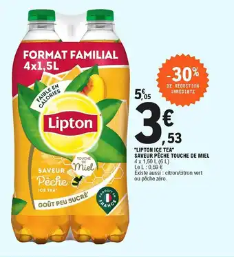 E.Leclerc "Lipton ice tea" saveur pêche touche de miel offre