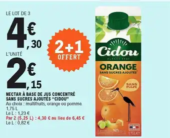 E.Leclerc Nectar à base de jus concentré sans sucres ajoutes offre