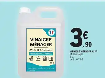 E.Leclerc Vinaigre ménager 12 offre