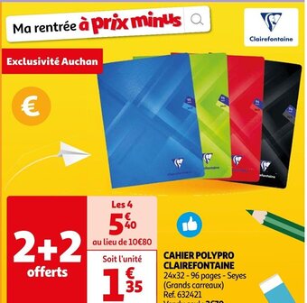 Auchan CAHIER POLYPRO CLAIREFONTAINE 24x32 - 96 pages - Seyes (Grands carreaux) Ref. 632421 Vendu seul : 2€70 offre