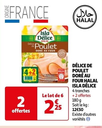 Auchan DÉLICE DE POULET DORÉ AU FOUR HALAL ISLA DÉLICE offre