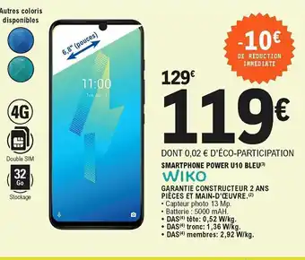 E.Leclerc Smartphone Power U10 Bleu offre