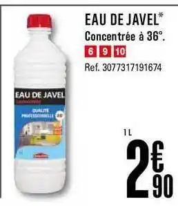 Brico Dépôt Eau De Javel Concentrée à 36° offre