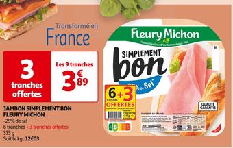 Auchan Supermarché Fleury michon jambon simplement bon offre