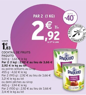 Intermarché Paquito cocktail de fruits offre