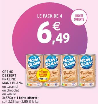 Intermarché Mont blanc crème dessert praliné offre