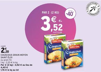 Intermarché Saint éloi couscous grain moyen offre