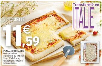 Intermarché Pizza 4 fromages offre