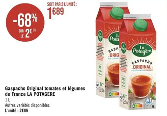 Géant Casino Gaspacho Original tomates et légumes de France LA POTAGERE offre