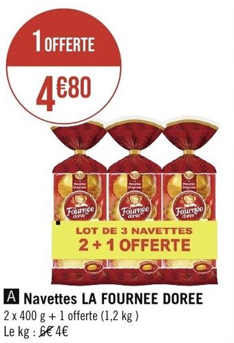 Géant Casino Navettes LA FOURNEE DOREE offre