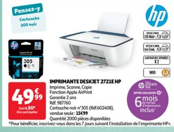 Auchan IMPRIMANTE DESKJET 2721E HP Imprime, Scanne, Copie Fonction Apple AirPrint offre