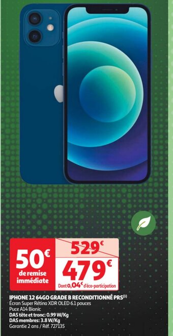 Auchan IPHONE 12 64GO GRADE BRECONDITIONNÉ PRS(¹) Écran Super Rétina XDR OLED 6.1 pouces offre