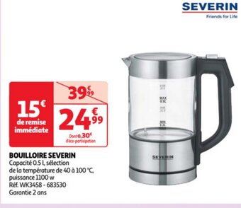 Auchan BOUILLOIRE SEVERIN offre